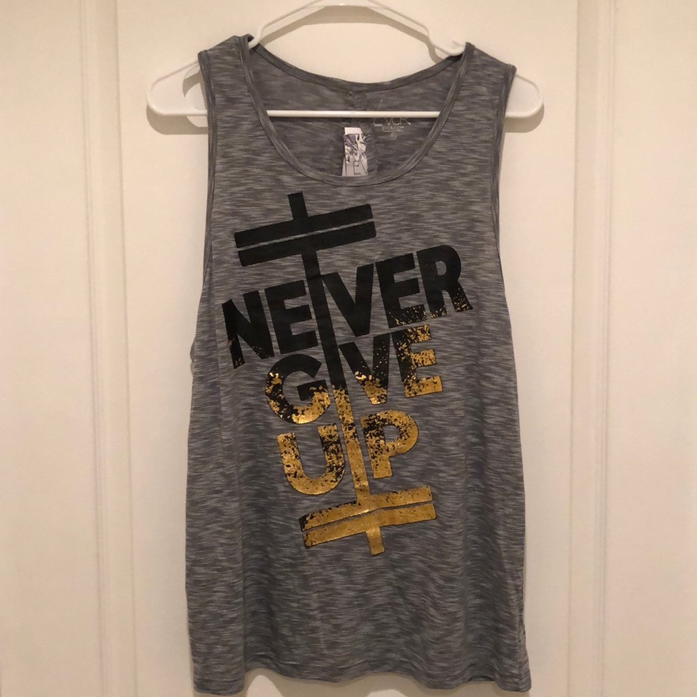 Never give up tank top